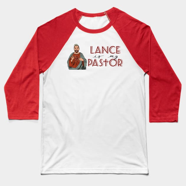 My Pastor, My Passion Baseball T-Shirt by Girl Were You Alone Podcast